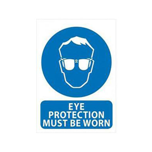 Eye Protection Must Be Worn Sign | 240mm x 340mm