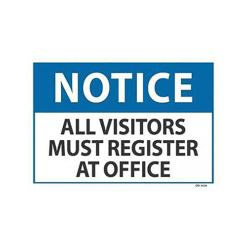 Notice All Visitors Must Register at Office Sign | 340mm x 240mm